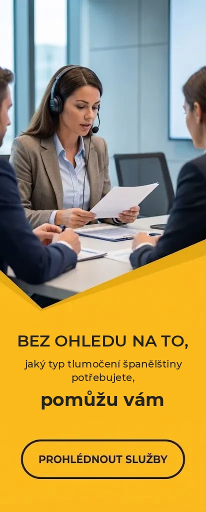 Banner – tlumočení španělštiny Tlumočení španělštiny – bez ohledu na to, jaký typ tlumočení potřebujete, pomůžu vám